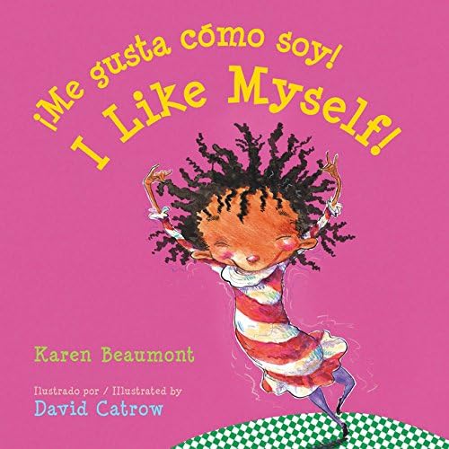 I Like Myself!/¡Me Gusta Cómo Soy! Board Book: Bilingual English-Spanish