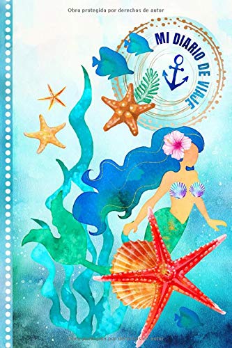 Mi Diario de Viaje: La Sirena Libro de Registro de Viajes Guiado Infantil - Cuaderno de Recuerdos de Actividades en Vacaciones para Escribir, Dibujar, Afirmaciones de Gratitud para Niños y Niñas
