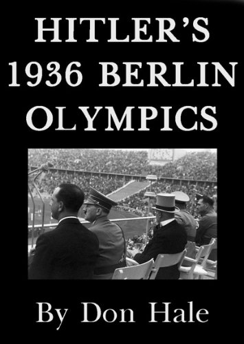 HITLER'S 1936 BERLIN OLYMPIC GAMES - behind the scenes drama? (Strange but true series) (English Edition) livre