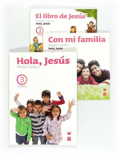 Religión católica Hola, Jesús 3 Primaria