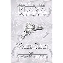 The Plaza Manhattan - White Satin: White Satin