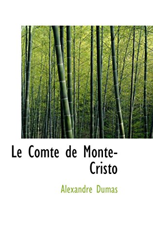 Le Comte De Monte-cristo Le Comte De Monte-cristo