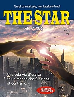 Anna Russo - The Star Saga Vol. 1 - The Star (2016)