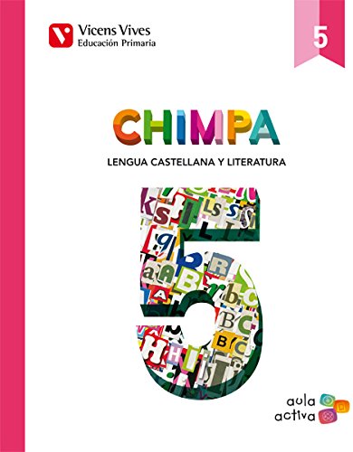 Chimpa 5 Lengua Castellana Illes Balears Libro 1, 2 Y 3 ( Aula Activa)