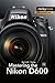 Produktbild Mastering the Nikon D600 (Nikonians Press)