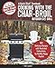 Produktbild Cooking With The Char-Broil Outdoor Gas Grill, A Quick-Start Cookbook: 101 Delicious Grill Recipes with Illustrated Instructions, from Healthy Happy Foodie!
