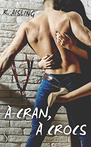 Télécharger À cran, à crocs - L'intégrale (SK.PARANORMALE) Livre eBook France
