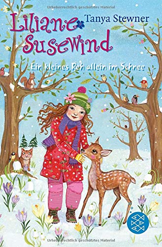 Liliane Susewind - Ein kleines Reh allein im Schnee (Liliane Susewind ab 8)