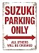 Produktbild Forry Suzuki Parking Only Metall Poster Retro Blechschilder Vintage Schild Zum Cafe Bar Garage Wohnzimmer Schlafzimmer