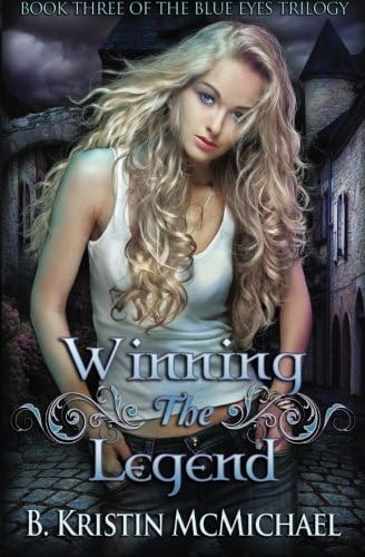 Winning the Legend (The Blue Eyes Trilogy Book 3)