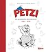 Petzi - Die gesammelten Reiseabenteuer 1: 1951 - 1955 by Carla Hansen, Vilhelm Hansen