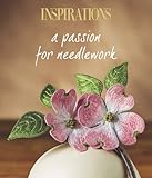 Image de Inspirations a Passion for Needlework