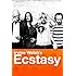 Irvine Welsh's Ecstasy