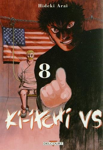 Ki-itchi VS — Tome 8