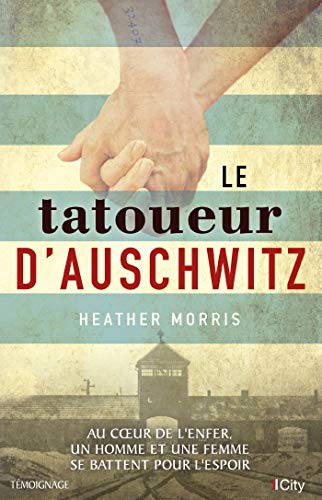 Le tatoueur d'Auschwitz Le tatoueur d'Auschwitz