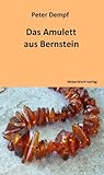 Image de Das Amulett aus Bernstein