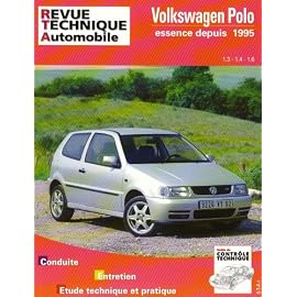 Revue Technique Automobile, numéro 579.2 Volkswagen Polo Essence depuis 1995