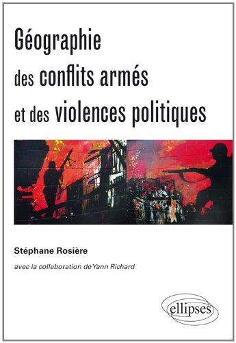 Download Géographie des Conflits Armés & des Violences Politiques Download Géographie des Conflits Armés & des Violences Politiques