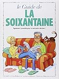 Le Guide de la soixantaine