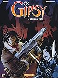 Gipsy - tome 3 - Jour du Tsar (Le) by Marini, Thierry Smoderen