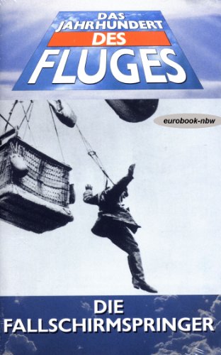 Preisvergleich Produktbild Das Jahrhundert des Fluges 25 - Die Fallschirmspringer [VHS]