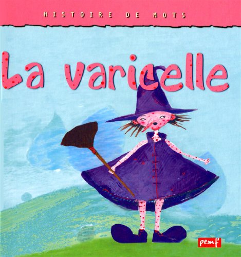 <a href="/node/3764">La varicelle</a>