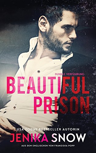 Beautiful Prison: Dunkle Versuchung