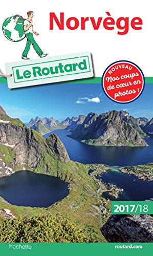Télécharger Guide du Routard Norvège 2017/18: + Malmö et Göteborg Francais PDF