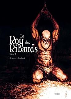 jaquette livre Le Roy des Ribauds T2