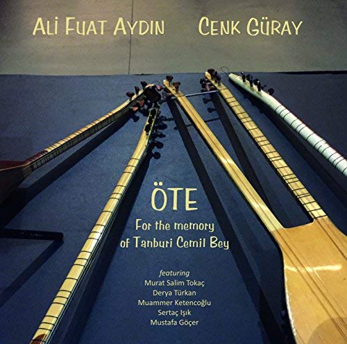 Ote - For The Memory Of Tanburi Cemil Bey