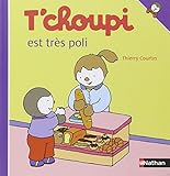 T'choupi est très poli