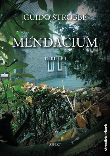 Preisvergleich Produktbild Mendacium: tusen waarheid en leugen ligt een glibberig pad: grootletterboek