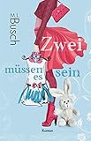 Bücher Neuerscheinungen 2022 - Zwei müssen es sein von M.L. Busch