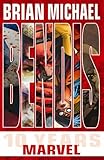 Image de Brian Michael Bendis: 10 Years at Marvel