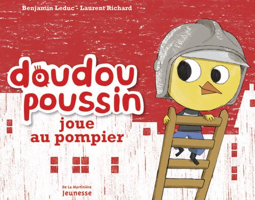 couverture de : Doudou Poussin joue au pompier