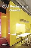 Cool Restaurants Vienna/Wien (Cool Restaurants)