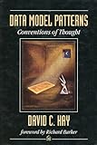 Data Model Patterns: Conventions of Thought (Dorset House eBooks) (English Edition) by
