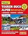 Produktbild Alpen Touren-Buch: Österreich, Piemont, Südtirol, Trentino, Schweiz, Allgäu, Oberbayern Reportagen, Reiseinfos, Adressen Die 30 schönsten Mobil-Touren Die 260 besten Stellplätze (Hallwag Promobil)