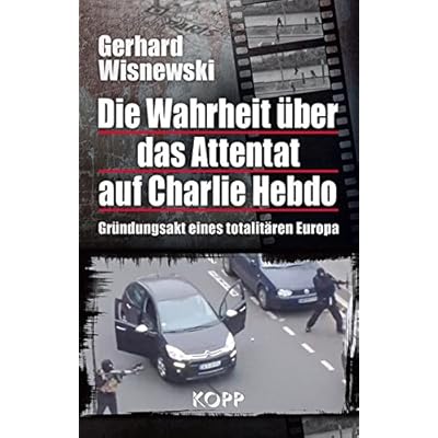 Die Wahrheit Uber Das Attentat Auf Charlie Hebdo Pdf Kindle - 