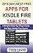 Produktbild 2018 (40+) BEST FREE APPS FOR KINDLE FIRE TABLETS: +Simple Step-by-Step Guide For All New Kindle Fire Users