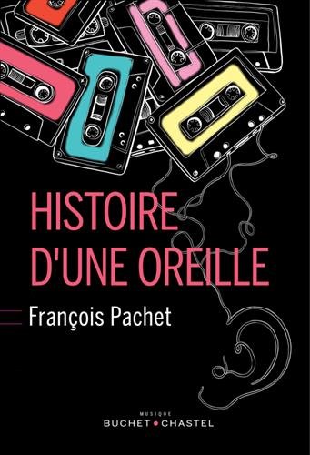 Télécharger Histoire d'une oreille PDF Ebook En Ligne