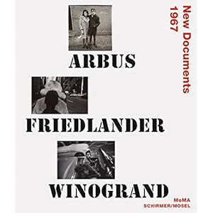 Lesen Arbus Friedlander Winogrand New Documents 1967 Buch