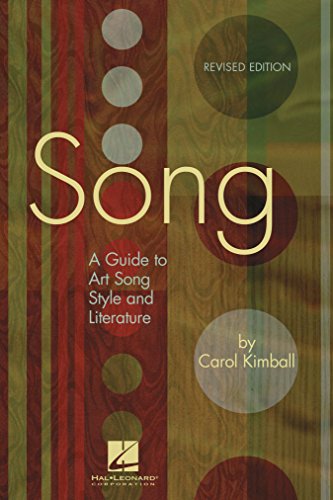Song: A Guide to Art Song Style and Literature (English Edition)