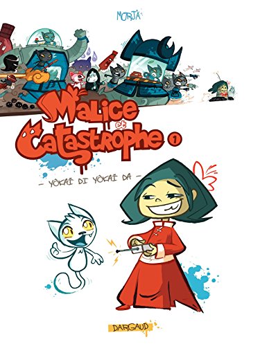Malice et Catastrophe - Tome 1 - Yôkaï di yôkaï da Malice et Catastrophe - Tome 1 - Yôkaï di yôkaï da