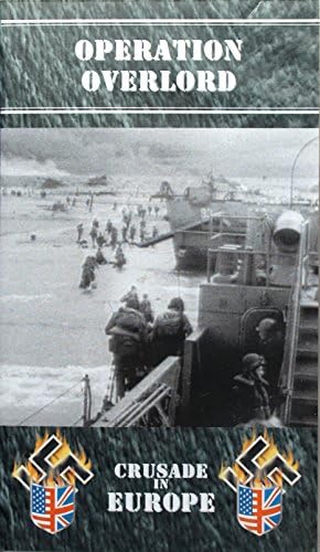 Operation Overlord Crusade In Europe