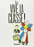Vive la classe ! by 