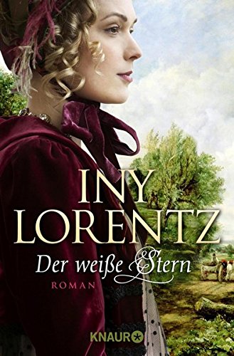 Download Der weiße Stern: Roman (Die Auswanderer-Saga, Band 2) Download Der weiße Stern: Roman (Die Auswanderer-Saga, Band 2)