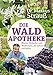 Die Wald-Apotheke: Bäume, Sträucher und Wildkräuter, die nähren und heilen by Dr. Markus Strauß, Julia Bauer