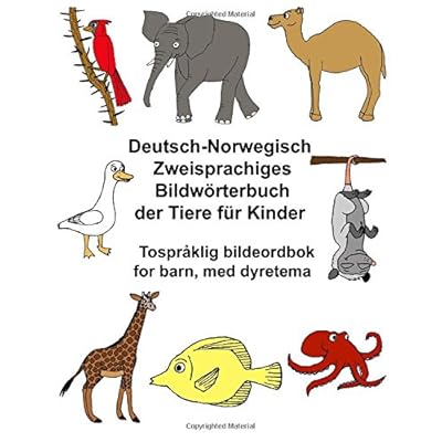 [PDF] Deutsch-Norwegisch Zweisprachiges Bildwörterbuch der Tiere für Kinder TosprÁ¥klig bildeordbok for barn - med dyretema (FreeBilingualBooks.com) KOSTENLOS DOWNLOAD