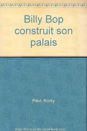 couverture de : Billy Bop construit son palais
